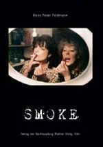 Smoke : merci à Céline Duval / Hans-Peter Feldmann