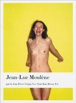 Jean-Luc Moulène / [ed. direction: Jean-Pierre Criqui]
