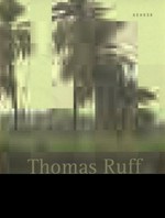 Modernism / Thomas Ruff