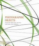 Photographic objects / Thomas Ruff, Wade Guyton, Seth Price, Kelley Walker, Spiros Hadjidjanos