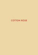 Cotton rose / Jitka Hanzlová
