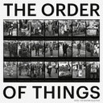 The order of things : photography from the Walther Collection / edited by Brian Wallis; texts by George Baker, Geoffrey Batchen, Walter Benjamin ... [et al.]