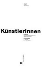 KünstlerInnen : [50 Gespräche] : 50 Positionen zeitgenössischer internationaler Kunst Videoportraits und Werke : Ausstellung, Kunsthaus Bregenz, 28.09.-30.11.1997 / [Hrsg.: Kunsthaus Bregenz, Edelbert Köb]
