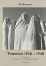 Tunesien 1936 - 1940: Fotografien (Duotone) = Tunisie 1936 - 1940 : photographies / hrsg. von Manfred Metzner ; mit einem Text von Abdelwahab Meddeb
