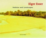 Veduten und Landschaften = Vedutas and landscapes : 1996-2000 / Elger Esser; [Übers. Jeremy Gaines]