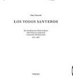 Los Todos Santeros / Hans Namuth : ein Fotoalbum der Mann-Indianer : Todos Santos Cuchumatán : Guatemala, Mittelamerika, 1947-1987.