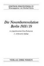Die Novemberrevolution Berlin 1918/19 : in zeitgenössischen Foto-Postkarten /