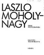 László Moholy-Nagy :  frühe Photographien.