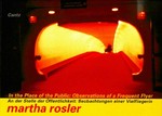 Martha Rosler: in the place of the public : observations of a frequent flyer / hrsg. von Rolf Lauter