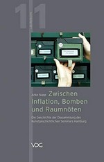 Zwischen Inflation, Bomben und Raumnöten : die Geschichte der Diasammlung des Kunstgeschichtlichen Seminars Hamburg / Anke Knapp