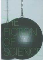 The fiction of science / Frank Hülsbömer
