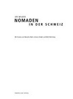 Nomaden in der Schweiz: Urs Walder , mit Texten von Mariella Mehr ... [et al.]