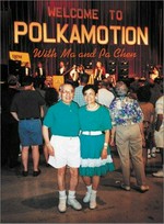 Welcome to Polkamotion with Ma and Pa Chen / Teresa Chen ; [Text: Martin Jaeggi]