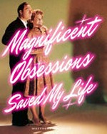 Magnificent obsessions saved my life / Matthias Brunner