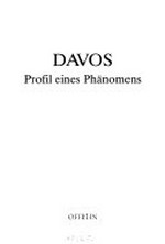 Davos : Profil eines Phänomens / [Fotos: Giorgio von Arb] ; [Texte: Ernst Halter, Georg Jäger et al.]
