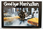 Good bye Manhattan / Nicolas Faure