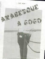 Arabesque à gogo : [erscheint zur Ausstellung ... im CentrePasquArt Biel vom 7. Juni bis 3. August 2003] / Erik Steinbrecher