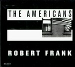 The Americans / Robert Frank. Introd. by Jack Kerouac