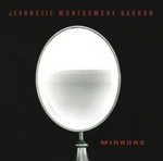 Jeanette Montgomery Barron : mirrors = Spiegel / with a text by Edmund White.