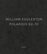 Polaroid SX-70 / William Eggleston