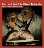 Dr. Paul Wolff, 1887-1951 & Alfred Tritschler, 1905-1970 : die gedruckten Bilder 1906-2019 = the printed images 1906-2019 / Manfred Heiting & Kristina Lemke