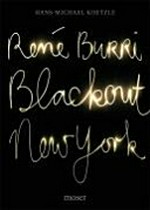 Blackout New York : 9. November 1965 / René Burri. Hans-Michael Koetzle. [Trad. française: Wolf Fruhtrunk]
