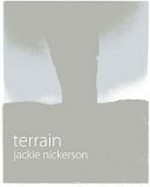 Terrain / Jackie Nickerson