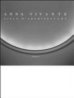 Ciels 'architecture / Anna Vivante