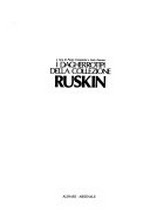 I dagherrotipi della collezione Ruskin / a cura di Paolo Costantini e Italo Zannier