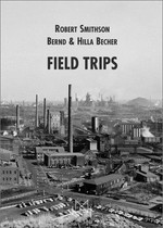 Field trips: Bernd & Hilla Becher, Robert Smithson
