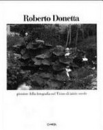 Roberto Donetta: Pioniere della fotografia nel Ticino di inizio secolo