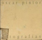 Oscar Pintor - Fotografías : prólogo de Eduardo Gil.