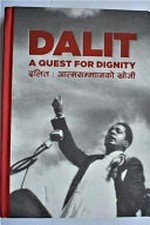 Dalit : a quest for dignity / ed. by Diwas Raja Kc