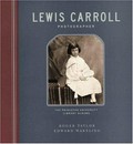 Lewis Carroll, photographer : the Princeton University Library Albums / Roger Taylor ; Edward Wakeling ; introduction by Peter C. Bunnell