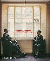 Gilbert & George, Intimate Conversations with Francois Jonquet / Gilbert & George