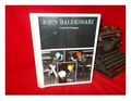 John Baldessari :  Coosje van Bruggen : [ published on the occasion of the retrospective exhibition organized by the Museum of Contemporary Art, Los Angeles, San Francisco Museum of Modern Art....1990 - 1992]. 