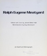 Ralph Eugene Meatyard / ed. with text by James Baker Hall ; reminiscence by Guy Davenport.
