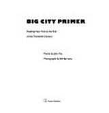 Big City Primer: Reading New York at the End