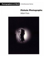 Pinhole photographs / Adam Fuss / published in association with Constance Sullivan Editions