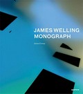 Monograph : [published to accompany "James Welling, Monograph", a traveling exhibition organized by the Cincinnati Art Museum and curated by James Crump, Cincinnati Art Museum, 02.02.2013-05.05.2013 ; Fotomuseum, Winterthur, 30.11.2013-09.02.2014] / James Welling ; James Crump ; with an interview by Eva Respini ; essays by Mark Godfrey and Thomas Seelig