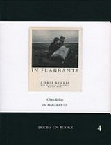 In flagrante / Chris Killip ; with an essay by John Berger & Sylvia Grant
