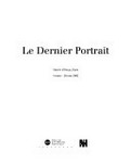Le dernier portrait : Musée d'Orsay, Paris, 5 mars - 26 mai 2002 / [coordination éditoriale: Dagmar Rolf].