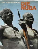 Die Nuba : Menschen wie von einem anderen Stern / Leni Riefenstahl