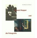 Edward Hopper und die Fotografie: die Wahrheit des Sichtbaren ; [Museum Folkwang Essen, 28. Juni - 27. September 1992] / hrsg. von Georg-W.Költzsch ; mit Beitr. von Gerd Blum ... [et al.]