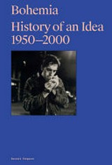 Bohemia : history of an idea 1950-2000 ; [Kunsthalle Praha, Prag, 23.03.2023-16.10.2023] / [curated by] Russel Ferguson
