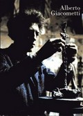 Alberto Giacometti : Nationalgalerie Berlin, Staatliche Museen, Preussischer Kulturbesitz, 9.10.1987 - 3.1.1988 : Staatsgalerie Stuttgart, 29.1. - 20.3.1988 / [Hrsg.: Nationalgalerie ; Katalog: Angela Schneider].