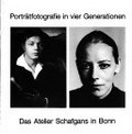 Porträtfotografie in vier Generationen : das Atelier Schafgans in Bonn ; [Rheinisches Landesmuseum, Bonn, 18.12.1980-01.02.1981] /