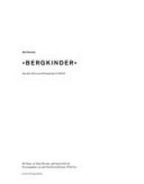 "Bergkinder" : aus dem Archiv eines Fotoreporters 1943/44 / Emil Brunner ; mit Texten von Peter Pfrunder und Casimir Schmid ; hrsg. von der Fotostiftung Schweiz.