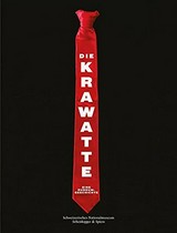 Die Krawatte : eine Rundumgeschichte, [Begleitpublikation zur Ausstellung "Die Krawatte. Männer Macht Mode." im Schweizerischen Nationalmuseum, Landesmuseum Zürich, 19. September 2014 - 18. Januar 2015] /