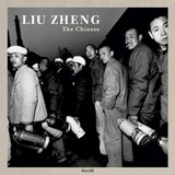 The Chinese / Liu Zheng